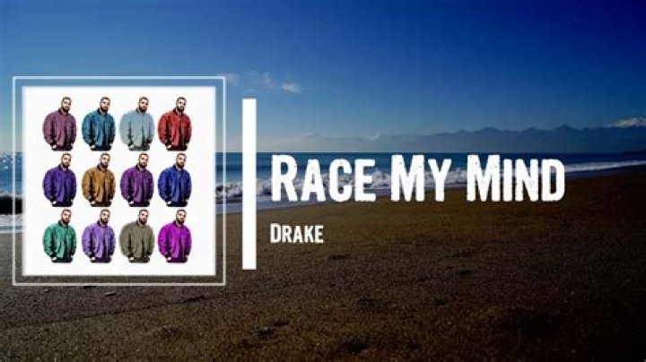 The Meaning Behind The Song: Race My Mind by Drake