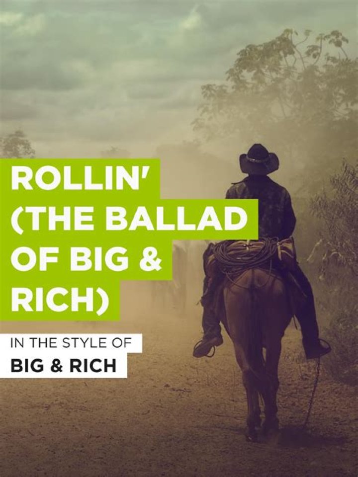 The Meaning Behind The Song: Rollin’ (The Ballad of Big & Rich) by Big & Rich