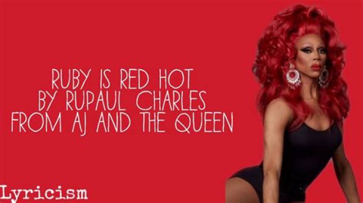 The Meaning Behind The Song: Ruby Is Red Hot (KUMMERSPECK Redux) by RuPaul