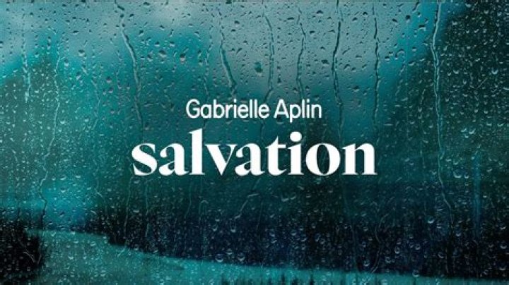 The Meaning Behind The Song: Salvation by Gabrielle Aplin