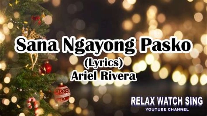 The Meaning Behind The Song: Sana Ngayong Pasko by Ariel Rivera