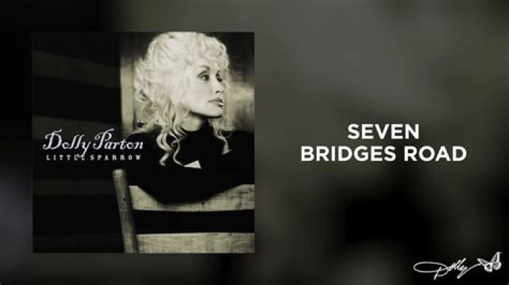 The Meaning Behind The Song: Seven Bridges Road by Dolly Parton