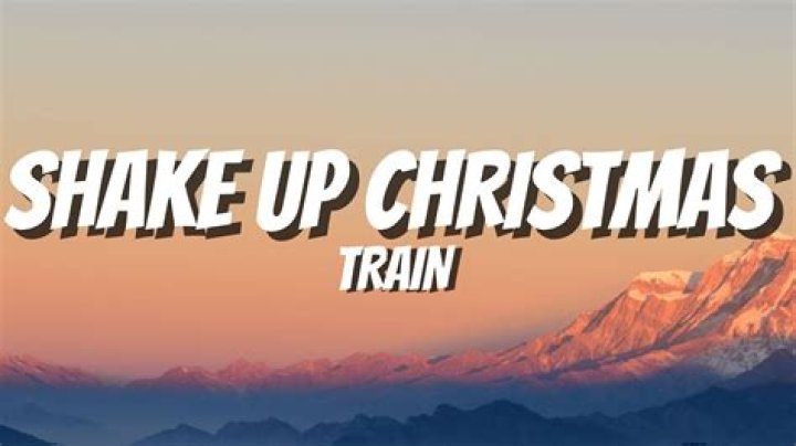 The Meaning Behind The Song: Shake Up Christmas by Train