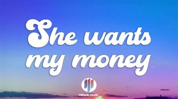 The Meaning Behind The Song: She Wants My Money by Dominic Fike