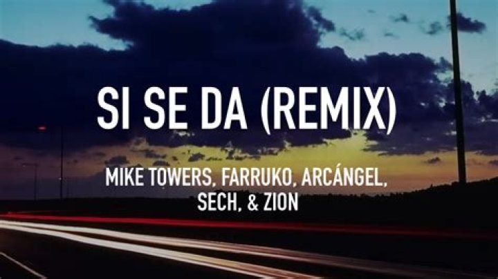 The Meaning Behind The Song: Si Se Da (Remix) by Myke Towers, Farruko & Arcángel