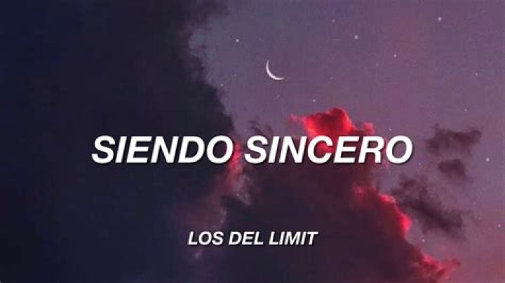 The Meaning Behind The Song: Siendo Sincero by Los Del Limit