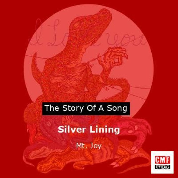 The Meaning Behind The Song: Silver Lining by Mt. Joy