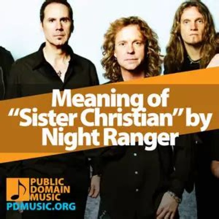 The Meaning Behind The Song: Sister Christian (Live) by Night Ranger