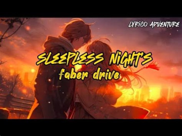 The Meaning Behind The Song: Sleepless Nights (Never Let Her Go) by Faber Drive