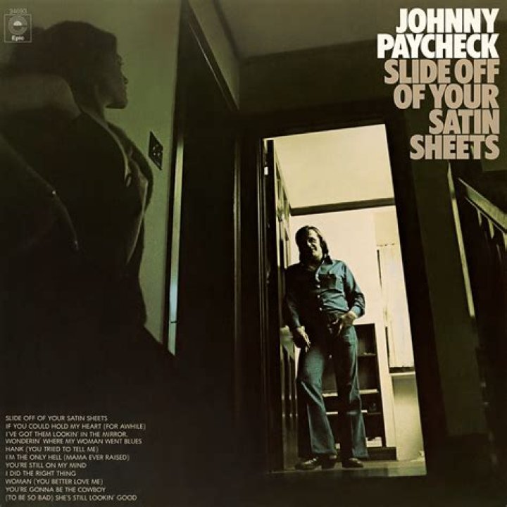 The Meaning Behind The Song: Slide Off Your Satin Sheets by Johnny Paycheck