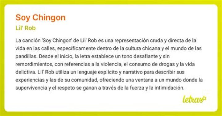 The Meaning Behind The Song: Soy Chingon by Lil Rob