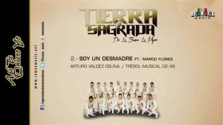 The Meaning Behind The Song: Soy un Desmadre (feat. Marco Flores) by Banda Tierra Sagrada