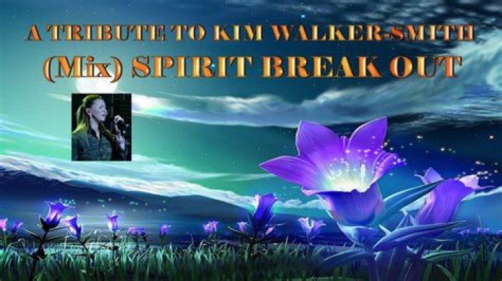 The Meaning Behind The Song: Spirit Break Out by Kim Walker-Smith