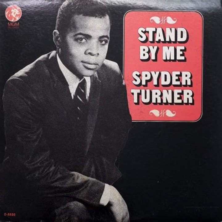 The Meaning Behind The Song: Stand By Me by Spyder Turner