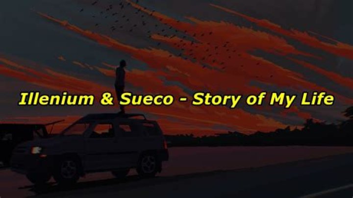 The Meaning Behind The Song: Story of My Life (Heavy Edit) by ILLENIUM & Sueco