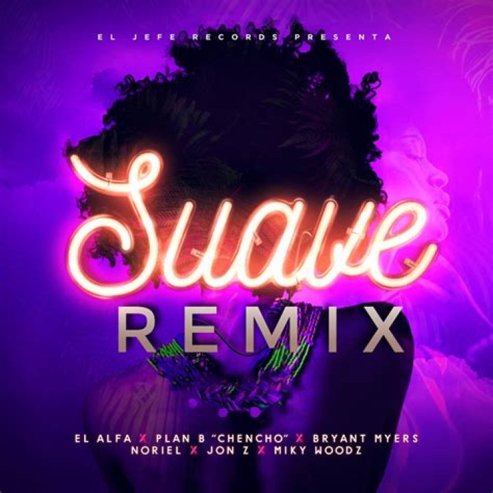 The Meaning Behind The Song: Suave (Remix) by El Alfa