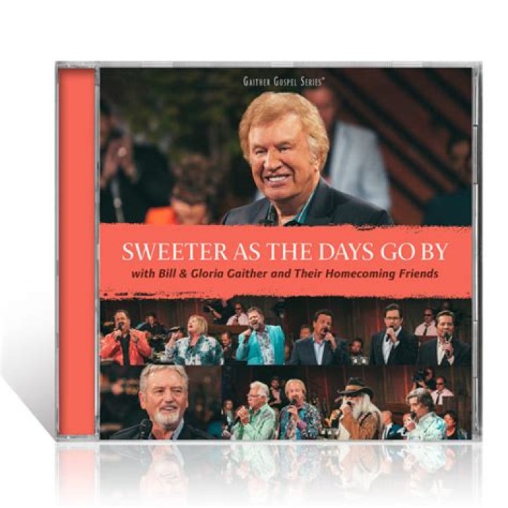 The Meaning Behind The Song: Sweeter as the Days Go By by Gaither Vocal Band