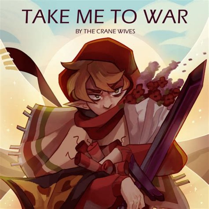The Meaning Behind The Song: Take Me to War by The Crane Wives