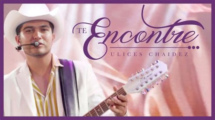 The Meaning Behind The Song: Te Encontré (En Vivo) by Ulices Chaidez
