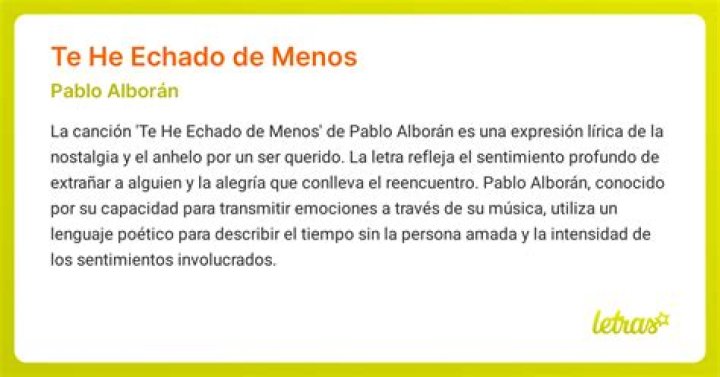 The Meaning Behind The Song: Te He Echado de Menos by Pablo Alborán