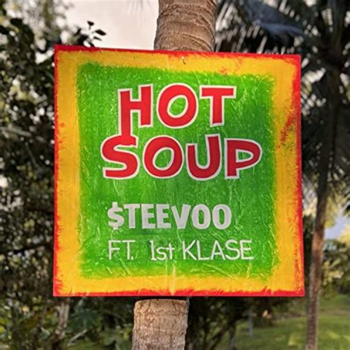 The Meaning Behind The Song: $teevoo – Hot Soup (Feat. 1st Klase) by Steevoo