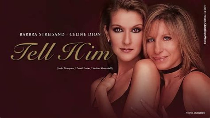 The Meaning Behind The Song: Tell Him [Duet With Barbara Streisand] by Celine Dion