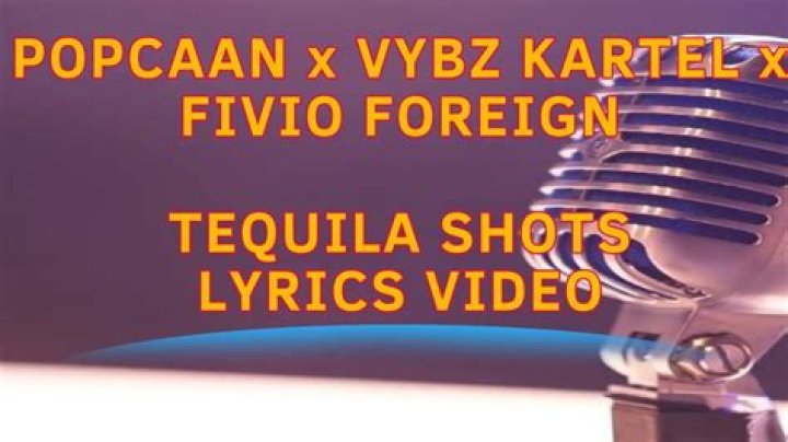 The Meaning Behind The Song: Tequila Shots by Popcaan, Fivio Foreign & Vybz Kartel