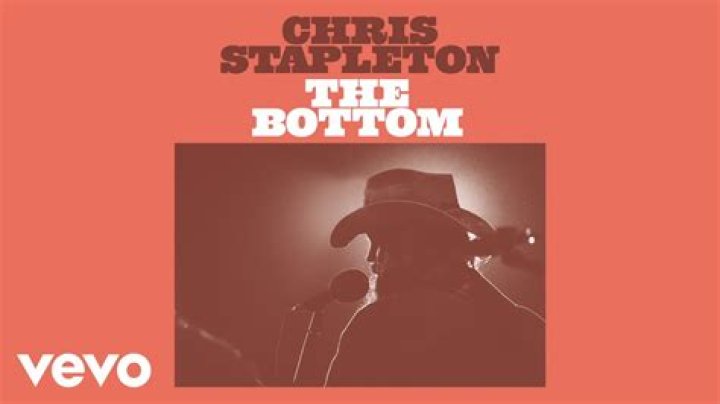 The Meaning Behind The Song: The Bottom by Chris Stapleton