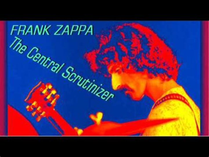 The Meaning Behind The Song: The Central Scrutinizer by Frank Zappa