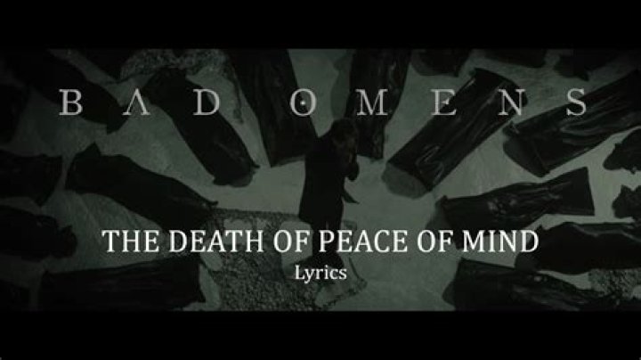 The Meaning Behind The Song: The Death of Peace of Mind by Bad Omens