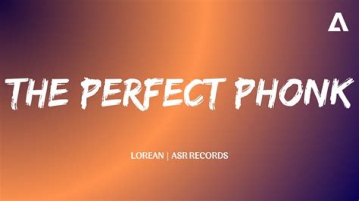 The Meaning Behind The Song: The Perfect Phonk by Lorean