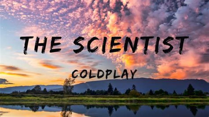 The Meaning Behind The Song: The Scientist by Coldplay