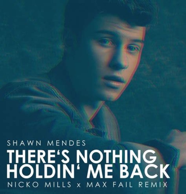 The Meaning Behind The Song: There’s Nothing Holdin’ Me Back by Shawn Mendes