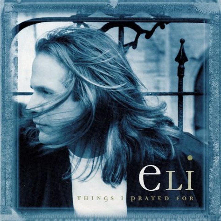 The Meaning Behind The Song: Things I Prayed For by Eli (Singer)