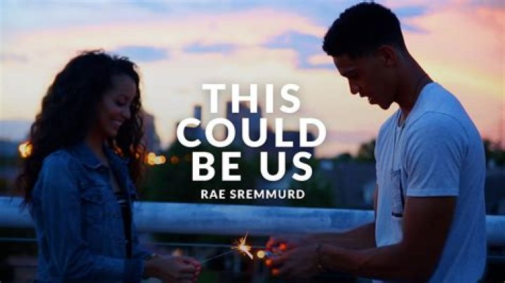 The Meaning Behind The Song: This Could Be Us by Rae Sremmurd