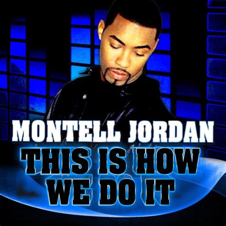 The Meaning Behind The Song: This Is How We Do It by Montell Jordan