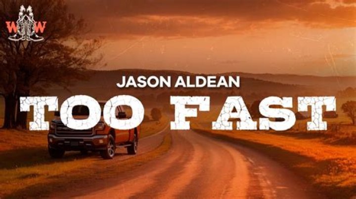 The Meaning Behind The Song: Too Fast by Jason Aldean