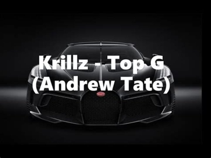 The Meaning Behind The Song: Top G (Andrew Tate) by Krillz
