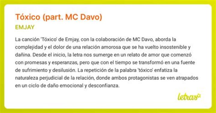 The Meaning Behind The Song: Tóxico by Emjay & MC Davo