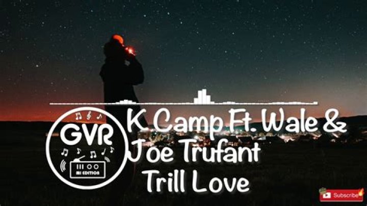The Meaning Behind The Song: Trill Love by K CAMP & Wale