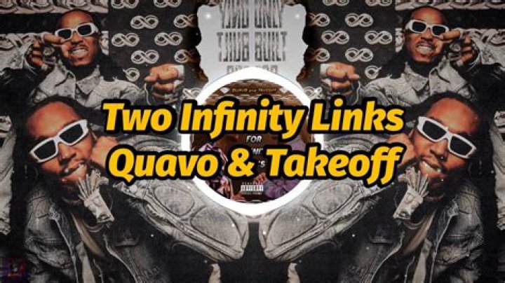 The Meaning Behind The Song: Two Infinity Links by Quavo & Takeoff