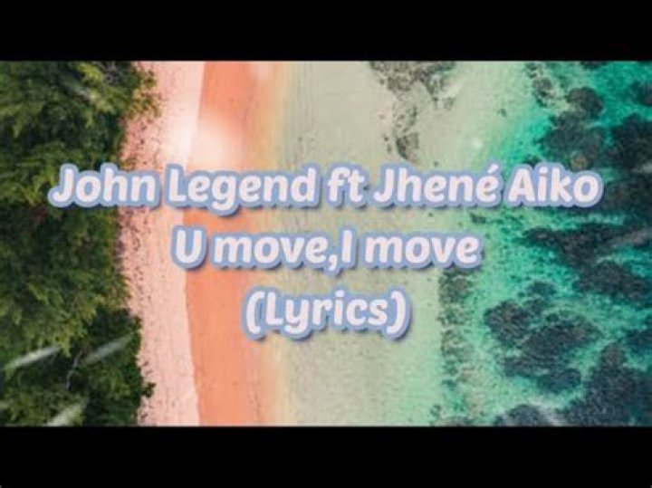 The Meaning Behind The Song: U Move, I Move by John Legend
