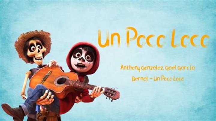 The Meaning Behind The Song: Un Poco Loco by Anthony Gonzalez & Gael García Bernal