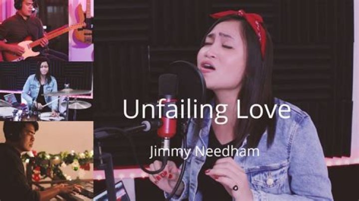 The Meaning Behind The Song: Unfailing Love by Jimmy Needham