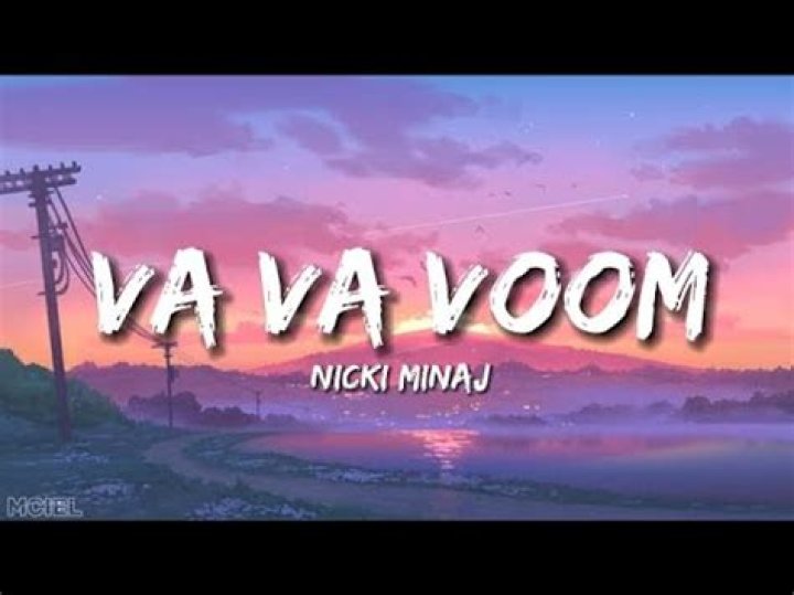 The Meaning Behind The Song: Va Va Voom by Nicki Minaj