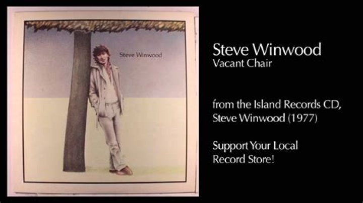 The Meaning Behind The Song: Vacant Chair by Steve Winwood