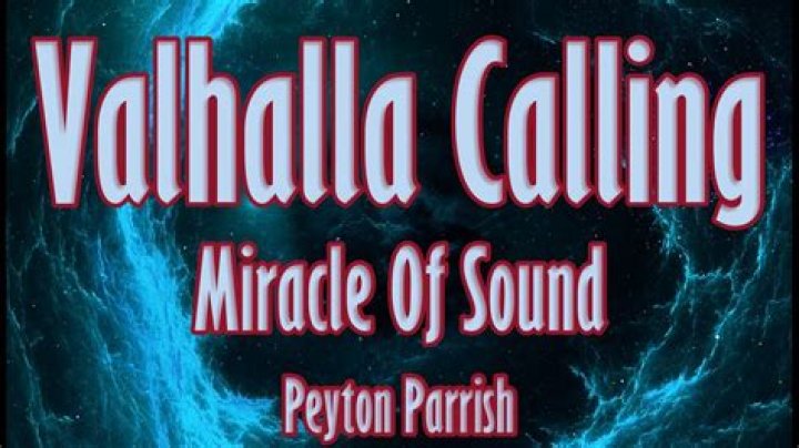 The Meaning Behind The Song: Valhalla Calling (feat. Peyton Parrish) by Miracle of Sound