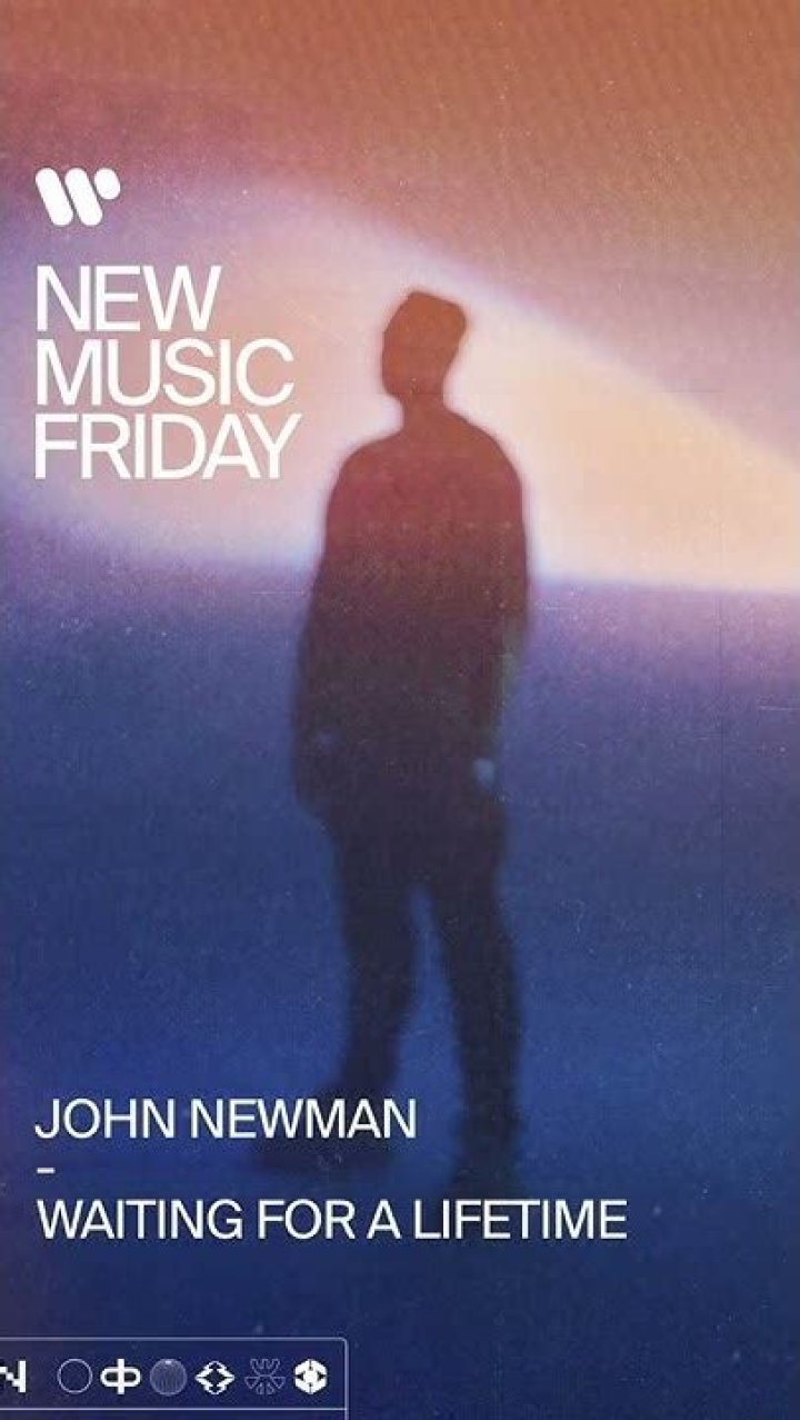 The Meaning Behind The Song: Waiting For A Lifetime by John Newman