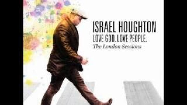 The Meaning Behind The Song: We Speak To Nations by Israel Houghton