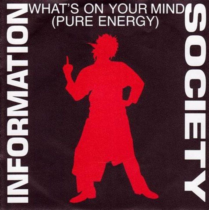 The Meaning Behind The Song: What’s on Your Mind (Pure Energy) by Information Society